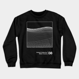 Water Curses / Minimal Graphic Design Tribute Crewneck Sweatshirt